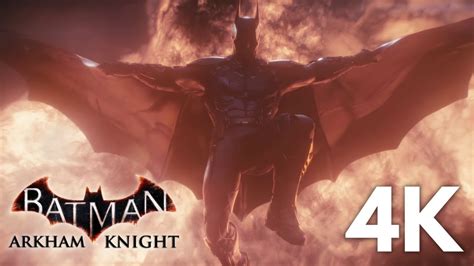 Batman Arkham Knight Cinematic Cg Trailer Upgraded To K Youtube