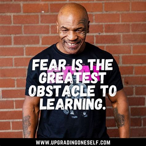 Mike Tyson quotes (14) - Upgrading Oneself