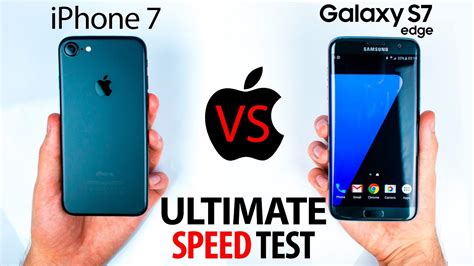 Iphone 7 Vs S7 Edge The Ultimate Speed Test Youtube