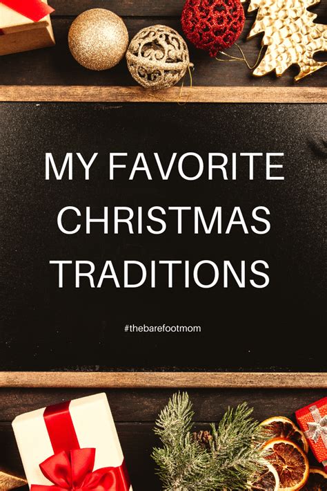 My Favorite Christmas Traditions