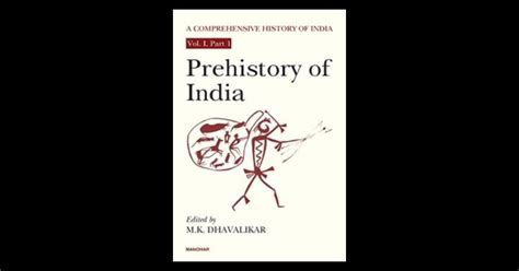 A Comprehensive History Of India Prehistory Of India Vol I Part