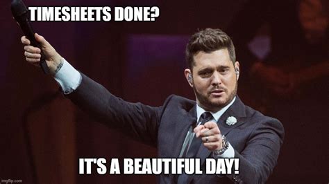 Buble Timesheet Reminder Imgflip