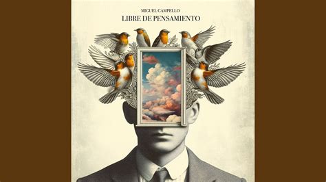 Libre De Pensamiento Youtube