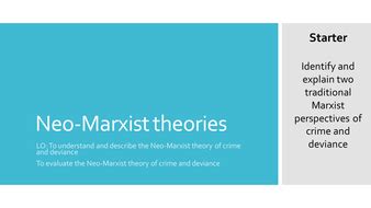 Lesson 9- Neo-Marxist theory- A Level sociology AQA, Crime and Deviance ...