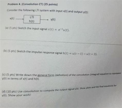 Solved Consider The Following In System With Input X T And Chegg