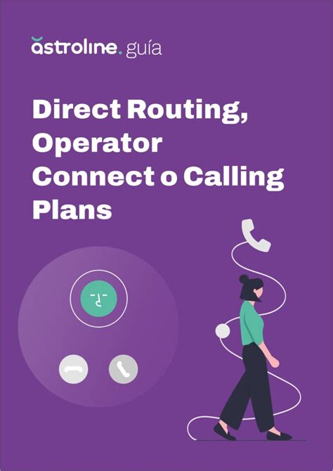 Guía Microsoft Teams Calling Plans Vs Direct Routing Vs Operator Connect