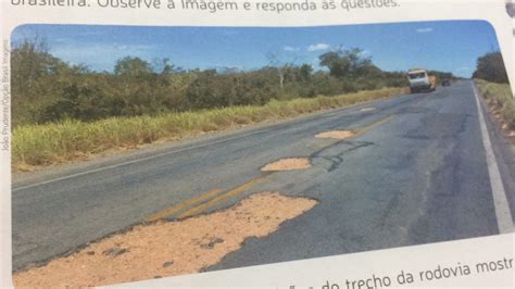 De Modo Geral Esta Imagem Representa As Condi Es Das Rodovias