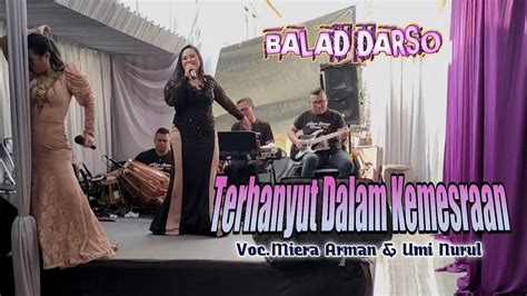 Dangdut Koplo Nikmat Terhanyut Dalam Kemesraan Balad Darso Live