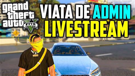 Live Fivem Reality Romania Roleplay Viata De Admin Youtube