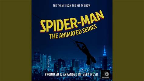 Spider Man The Animated Series Main Theme From Spider Man The