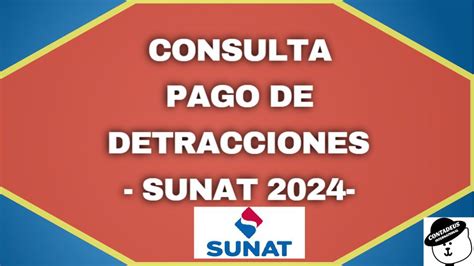 Consulta De Pago De Detracciones Sunat Video Contadeus International