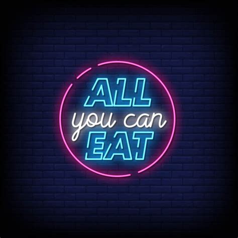 All You Can Eat Neon Sign — Make Neon Sign