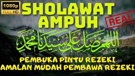 Sholawat Jibril Nabi Terbaru Merdu Penarik Rezeki Dan Di Kabulkan