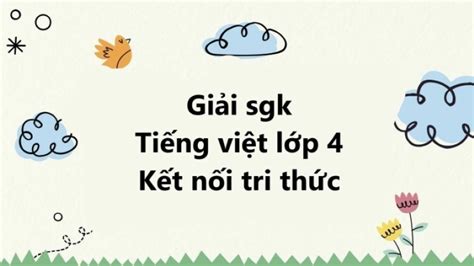 Gi I Sgk Ti Ng Vi T L P T P Trang N T P V Nh Gi Cu I H C