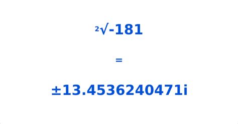 Raiz Quadrada De 181 - What is the Square Root of -181? Information and Calculator