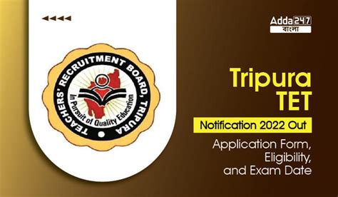 Tripura TET Notification 2022 Out Application Form Eligibility And