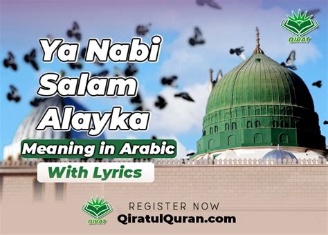 Ya Nabi Salam Alayka Lyrics Its Meaning And Significance