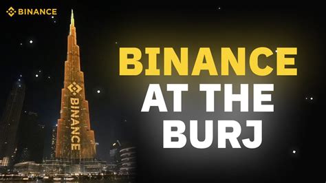 Binance Celebrates Its MVP License In Dubai With A Spectacular Burj