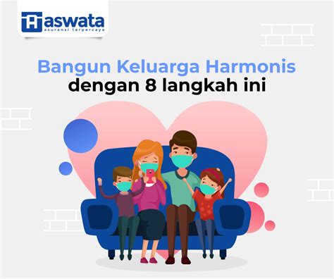 Bangun Keluarga Harmonis Dengan 8 Langkah Ini Aswata Asuransi Terpercaya