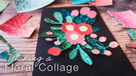 Mixed Media For Beginners Making A Flower Collage Youtube