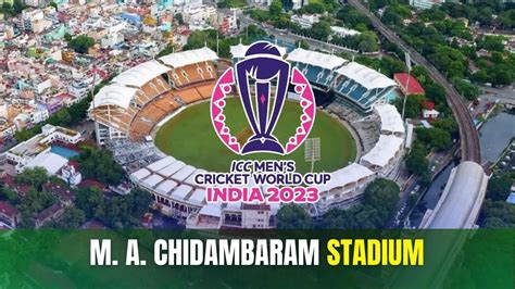 M A Chidambaram Stadium Odi Records And Stats For The World Cup