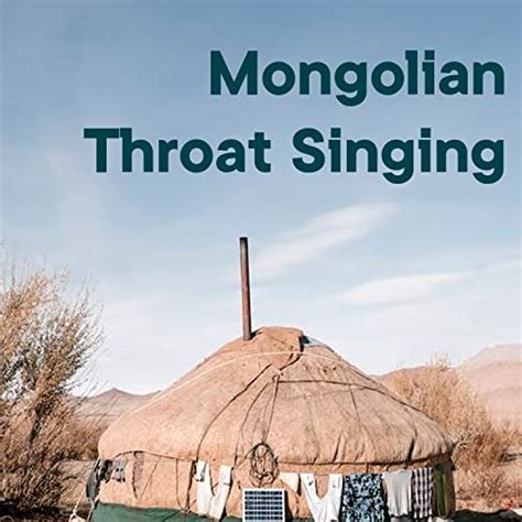 Play Mongolian Throat Singing Vol By Deep Mongolia On Amazon Music