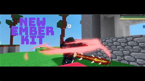 NEW EMBER KIT ROBLOX BEDWARS YouTube