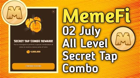 Memefi July Level Secret Tap Combo Reward Memefi