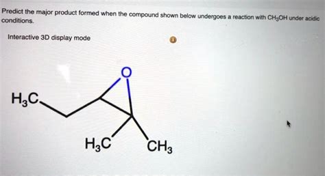 SOLVED Predict The Major Product Formed When The Compound Shown Below