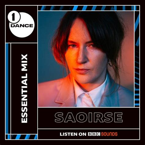 Stream Saoirse BBC Radio 1 Essential Mix By SAOIRSE Listen Online