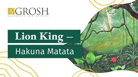 Lion King – Hakuna Matata – Grosh Backdrops