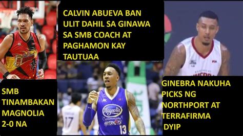 ABUEVA BAN NA SA PBA SMB 2 0 NA GINEBRA TATLO NA 1ST ROUND PICKS SA