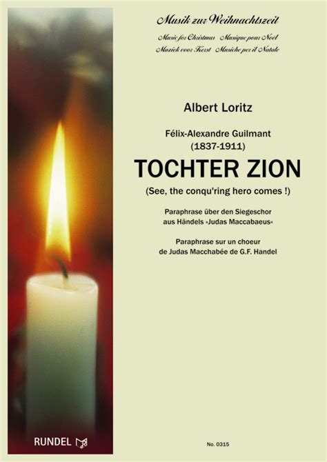 Tochter Zion Félix Alexandre Guilmant Georg Friedrich Händel Albert