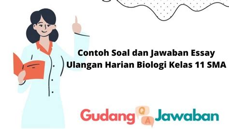 Contoh Soal Dan Jawaban Essay Ulangan Harian Biologi Kelas Sma