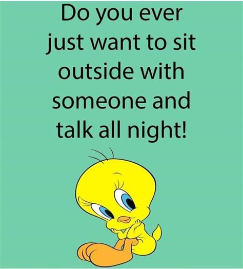 👌🙏🐝 Funny Cartoon Quotes Cartoon Quotes Tweety Bird Quotes