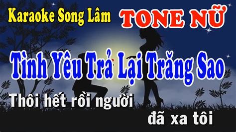 T Nh Y U Tr L I Tr Ng Sao Karaoke Tone N Song L M Youtube