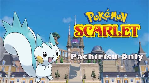 Can I Beat Pokemon Scarlet With Only Pachirisu No Items In Battle 2