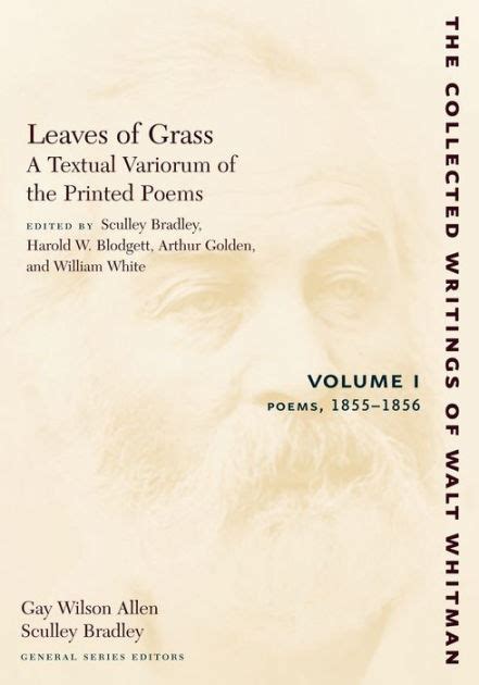 Leaves of Grass, A Textual Variorum of the Printed Poems: Volume I: Poems: 1855-1856 by Walt ...