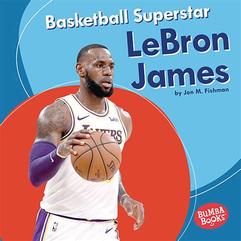 basketball superstar lebron james lerner publishing group