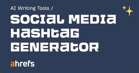 Free Ai Social Media Hashtag Generator