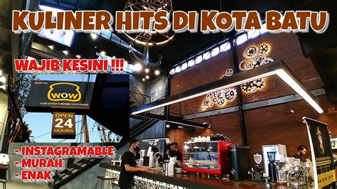 Warunk Wow Kwb Rekomendasi Tempat Kuliner Murah Dan Enak Di Kota Batu