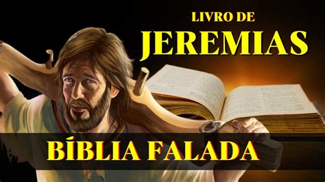 Livro De Jeremias Ao Profeta Chor O B Blia Falada Estudo