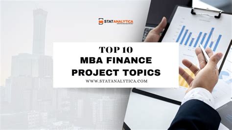 Top 10 Mba Finance Project Topics [updated 2023]