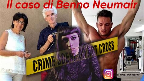 TRUE CRIME Il Caso Di Benno Neumair YouTube