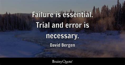 Trial And Error Quotes - BrainyQuote