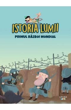 Istoria Lumii Primul Razboi Mondial Libris