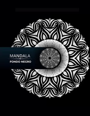 Mandala Fondo Negro Libro De Colorear Para Adultos Im Genes De