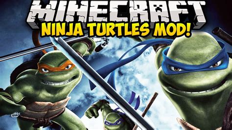 Minecraft Mods TEENAGE MUTANT NINJA TURTLES MOD NINJA TURTLES IN