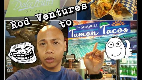 Rodventures To Tumon Tacos By Seagrill Guam Youtube