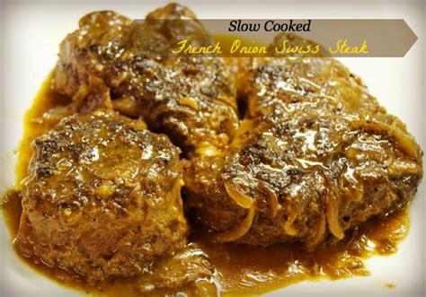 Slow Cooker French Onion Soup Swiss Steak